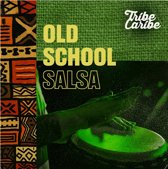复古萨尔萨(Salsa)风格音色包 Tribe Caribe Old School Salsa WAV-FANTASTiC