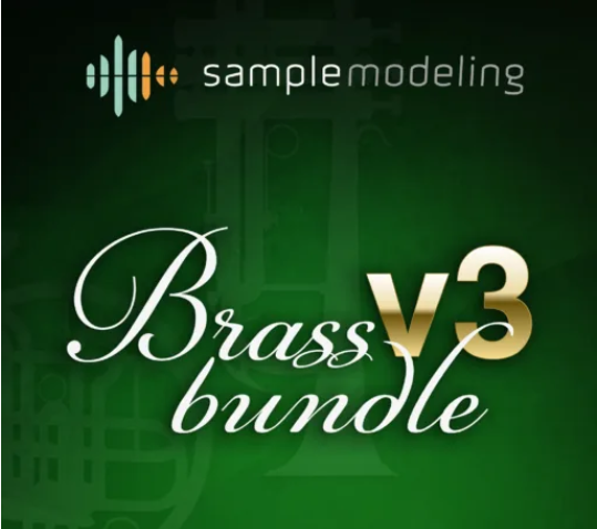 [铜管乐器套装音源]Sample Modeling Brass Bundle v3 [KONTAKT]（1.24GB）